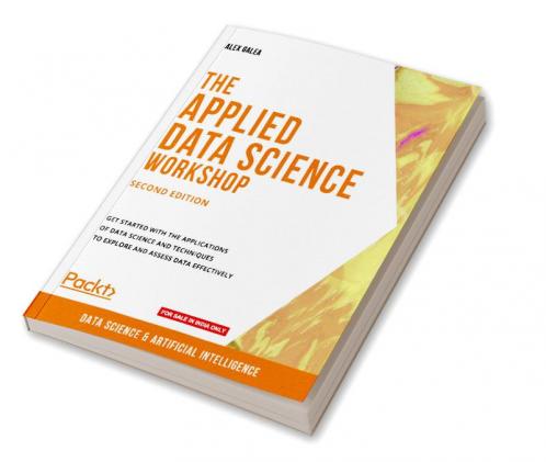 The Applied Data Science Workshop Second Edition