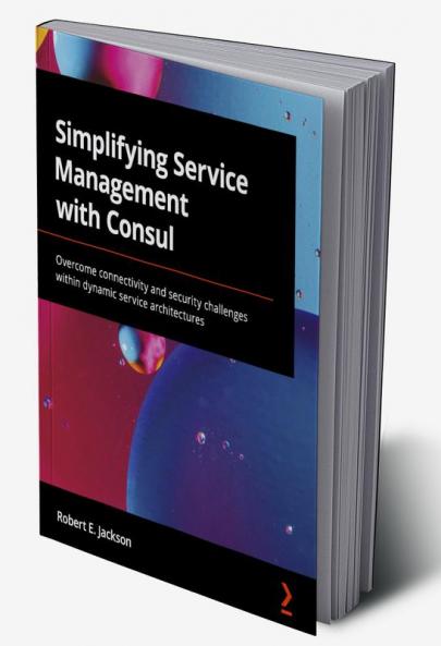 Simplifying Service Management with Consul