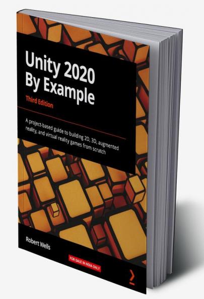 Unity 2020 By Example - Third Edition