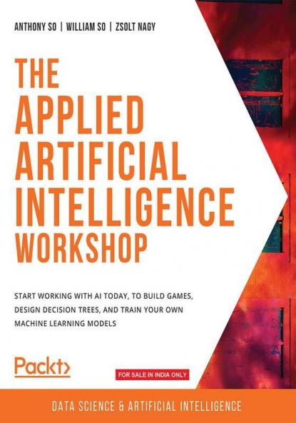 The Applied Artificial Intelligence Workshop