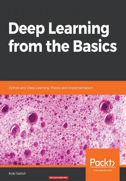 Deep Learning from the Basics