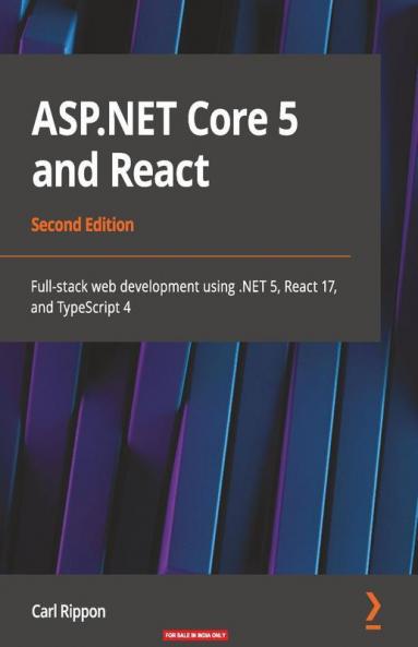 ASP.NET Core 5 and React - Second Edition