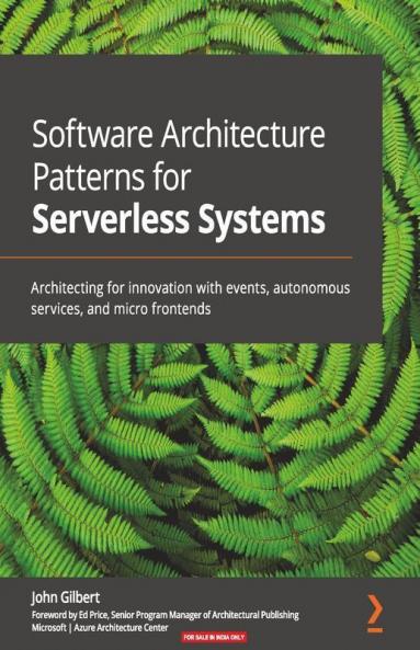 Software Architecture Patterns for Serverless Systems