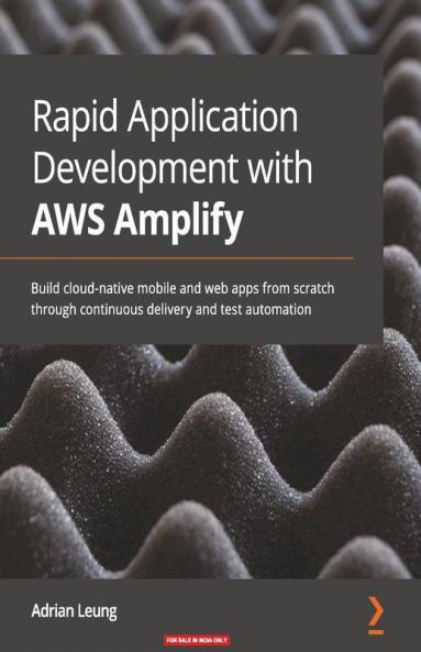 Rapid Application Development with AWS Amplify