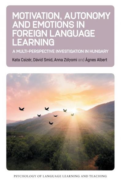 Motivation Autonomy and Emotions in Foreign Language Learning