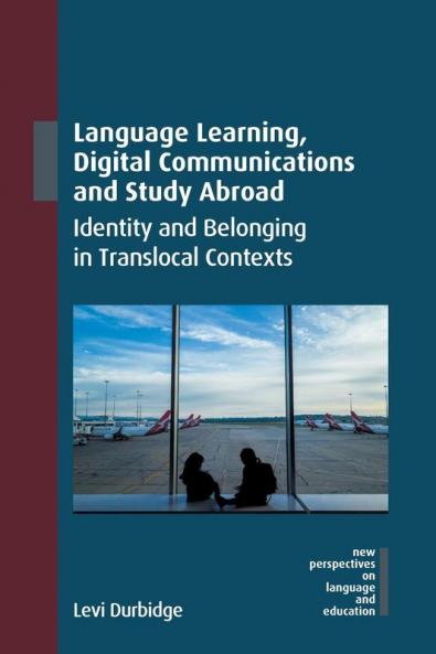 Language Learning Digital Communications and Study Abroad