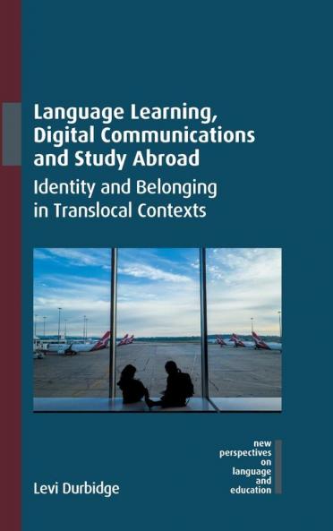 Language Learning Digital Communications and Study Abroad
