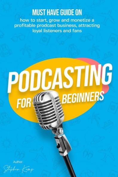 Podcasting For Beginners