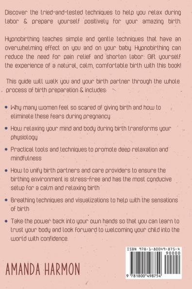 Hypnobirthing course - Essential Guide to a pain free calm & safe childbirth Using Hypnosis + Mindfulness Techniques Filled with the best Meditation breathing and visualization secrets