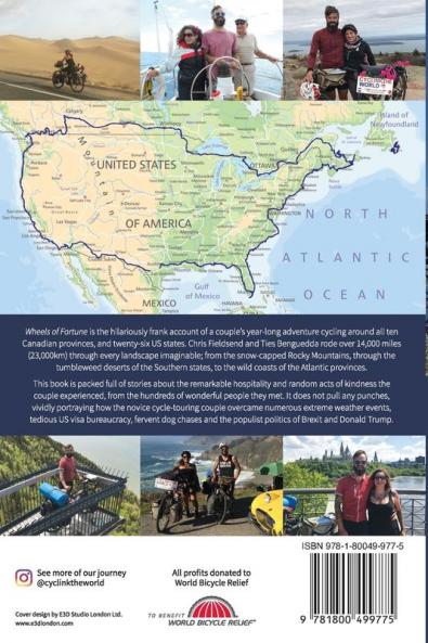 Wheels of Fortune: A couple's wondrous 14000 mile bicycle ride around Canada and the United States