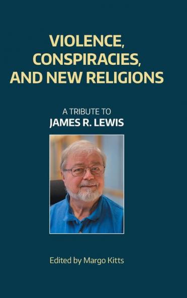 Violence Conspiracies and New Religions