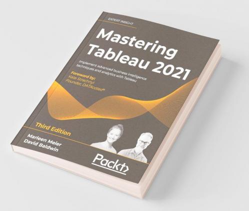 Mastering Tableau 2021- Third Edition