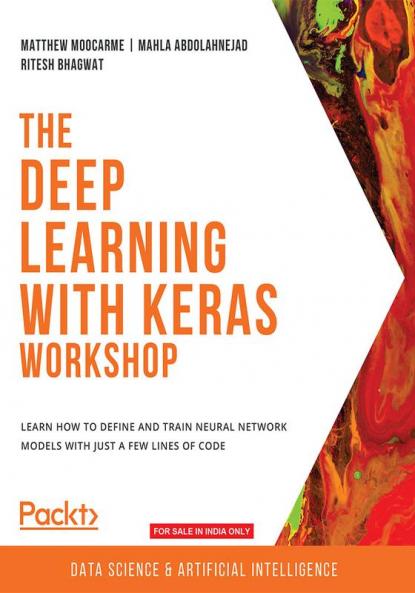 The Deep Learning with Keras Workshop