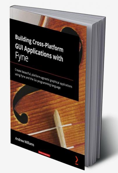 Building Cross-Platform GUI Applications with Fyne