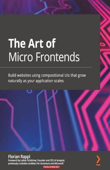 The Art of Micro Frontends