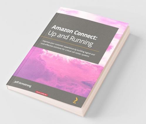 Amazon Connect - Up and Running
