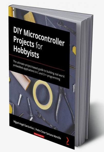 DIY Microcontroller Projects for Hobbyists