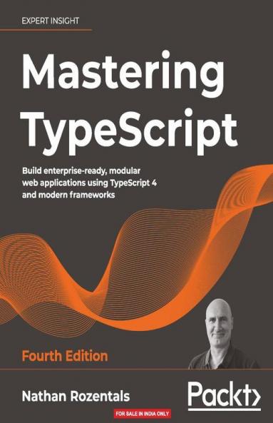 Mastering TypeScript - Fourth Edition