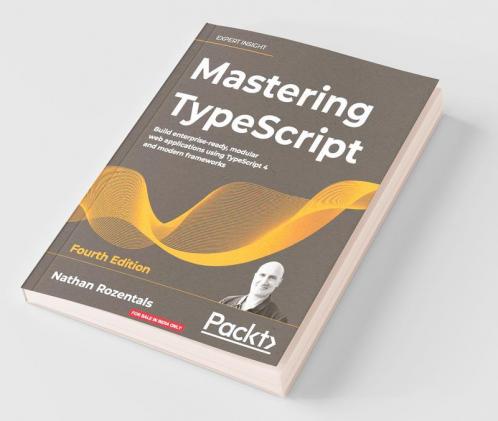 Mastering TypeScript - Fourth Edition