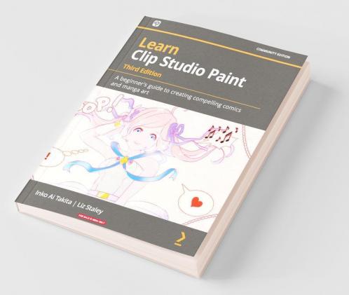 Learn Clip Studio Paint - Third Edition