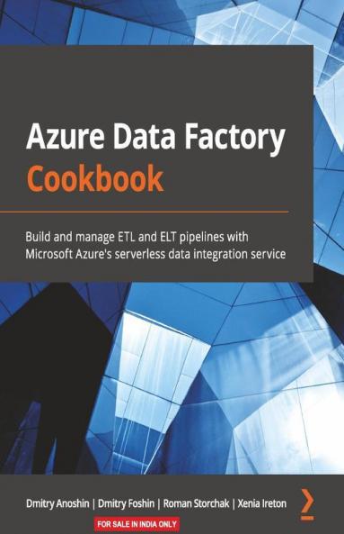 Azure Data Factory Cookbook