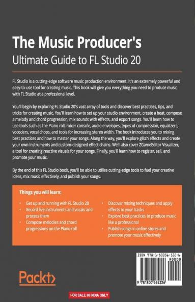The Music Producer's Ultimate Guide to FL Studio 20