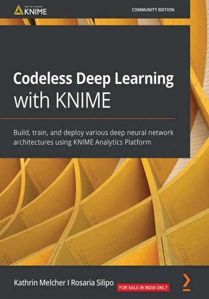 Codeless Deep Learning with KNIME