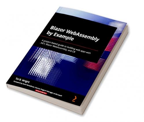 Blazor WebAssembly by Example