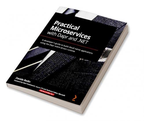 Practical Microservices with Dapr and .NET
