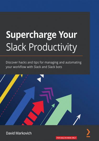 Supercharge your Slack Productivity