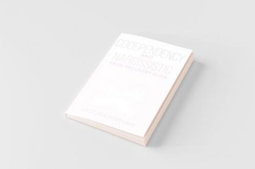 Codependency and Narcissistic Abuse Recovery Guide