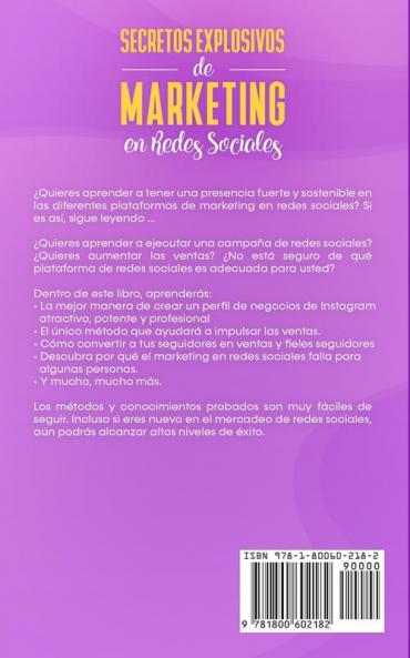 Secretos Explosivos de Marketing en Redes Sociales: Una guía completa de publicidad digital: estrategias de Facebook Google SEO y Youtube. Aprende ... poderosa herramienta transformará la forma