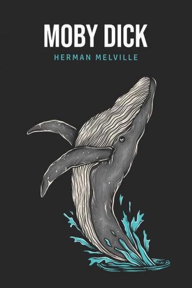 Moby Dick or The Whale