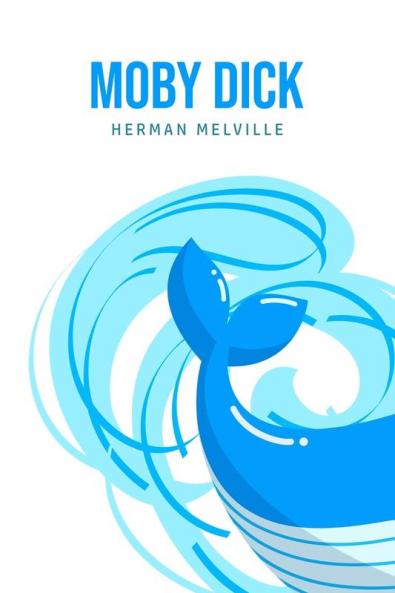 Moby Dick or The Whale