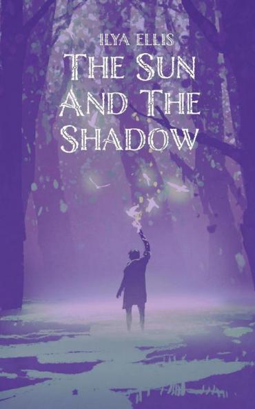 THE SUN AND THE SHADOW