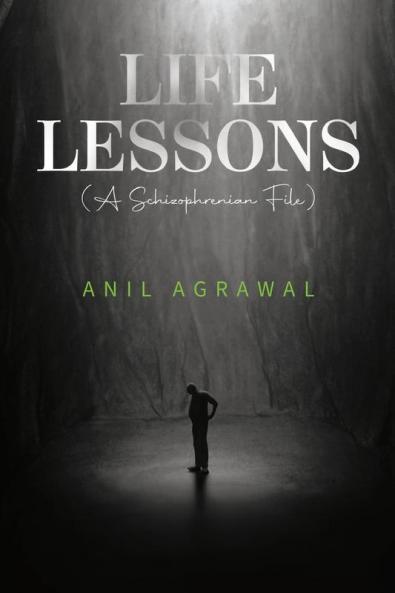 Life Lessons (A Schizophrenia File)