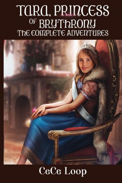 Tara Princess of Brythrony The Complete Adventures