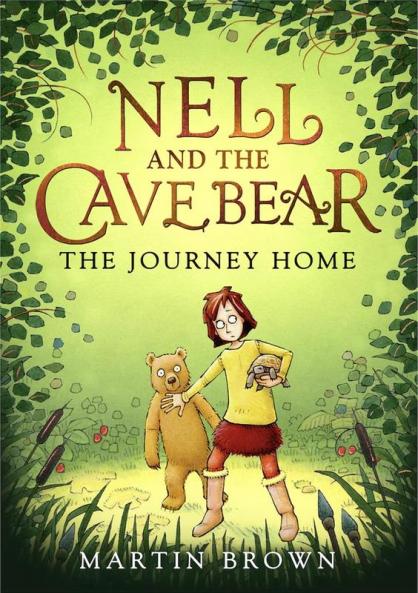 Nell and the Cave Bear:The Journey Home (Nell and the Cave