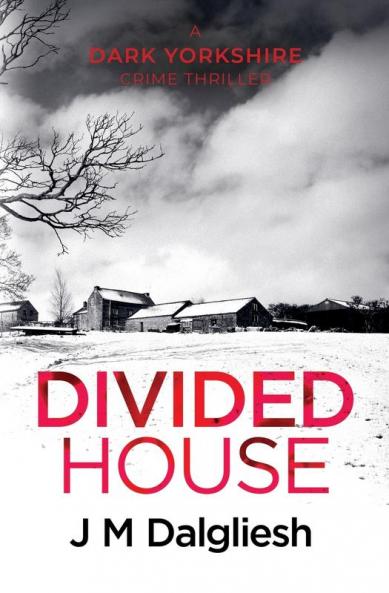 Divided House: 1 (Dark Yorkshire)