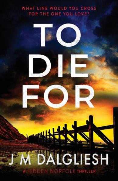 To Die For: 9 (Hidden Norfolk)