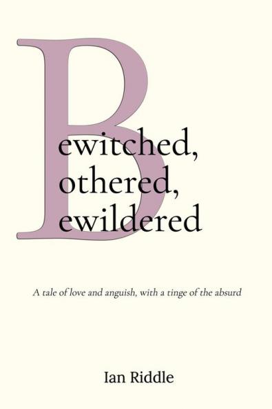 Bewitched Bothered Bewildered