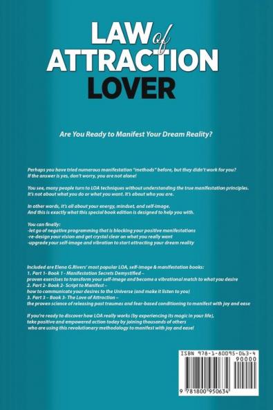 Law of Attraction Lover: This Book Includes: Manifestation Secrets Demystified Script to Manifest & The Love of Attraction