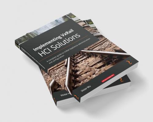 Implementing VxRail HCI Solutions