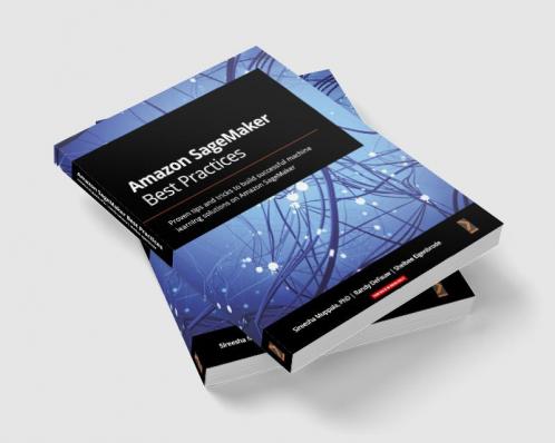 Amazon SageMaker Best Practices