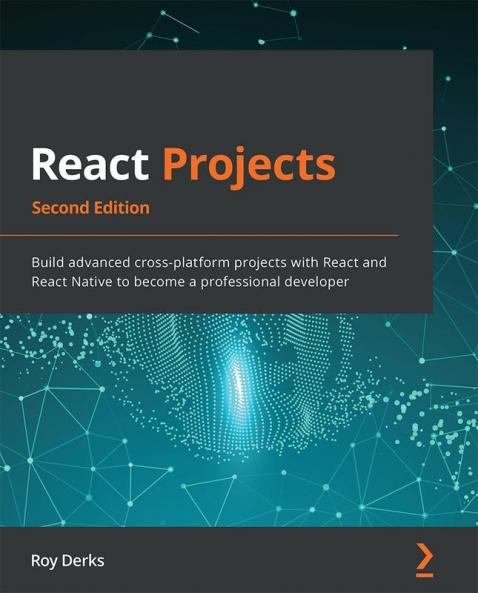React Projects - Second Edition