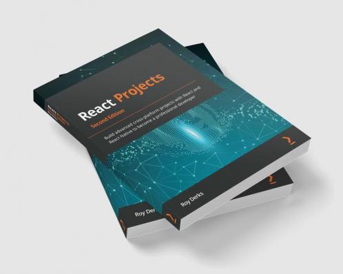 React Projects - Second Edition