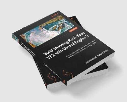 Build Stunning Real-time VFX with Unreal Engine 5