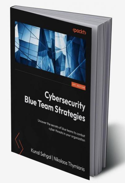 Cybersecurity Blue Team Strategies