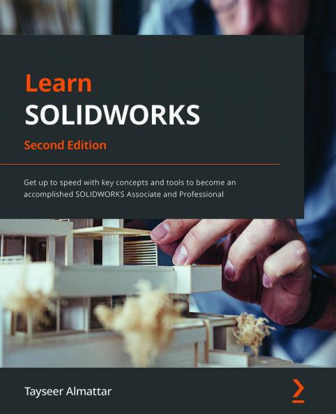 Learn SOLIDWORKS 2022 - Second Edition