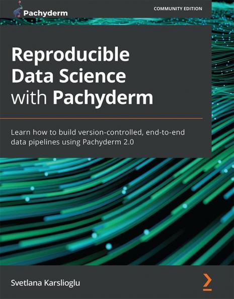 Reproducible Data Science with Pachyderm